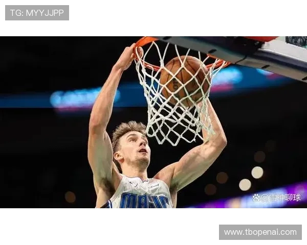 弗朗茨瓦格纳在篮球赛场上的崛起与未来发展潜力分析 弗朗茨瓦格纳在篮球赛场上的崛起与未来发展潜力分析
